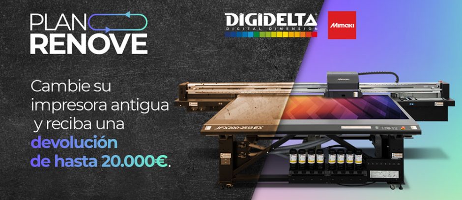 Plan Renove Digidelta Cambia De Impresora Sal N C Print Madrid